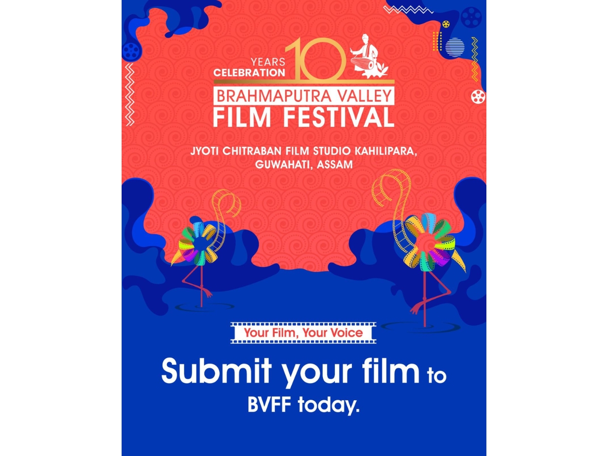 Film Submissions Open for the 10th Edition of Brahmaputra Valley Film Festival (BVFF)