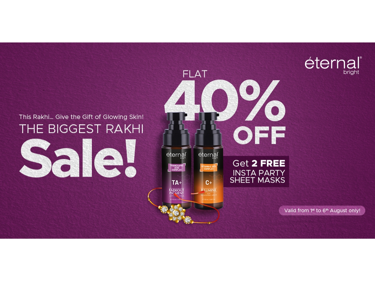 Eternal Bright announces Rakhi Sale: 40% off serums, 2 free sheet masks--luxurious skincare gifts for lasting, radiant self-care