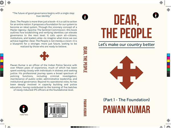'Dear, The People' -- New Book Outlines Visionary Blueprint for Stronger Governance in India