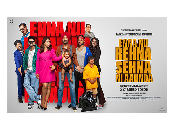 Punjabi Movie Enna Nu Rehna Sehna Nai Aaunda - Worldwide Premiere on August 22 
