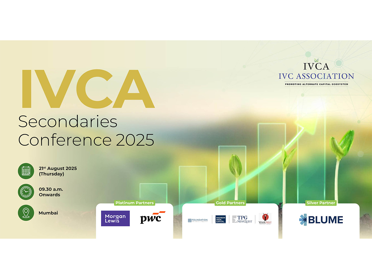 IVCA Secondaries Conference 2025 to Spotlight Liquidity, Continuity, and Growth in India's Private Markets