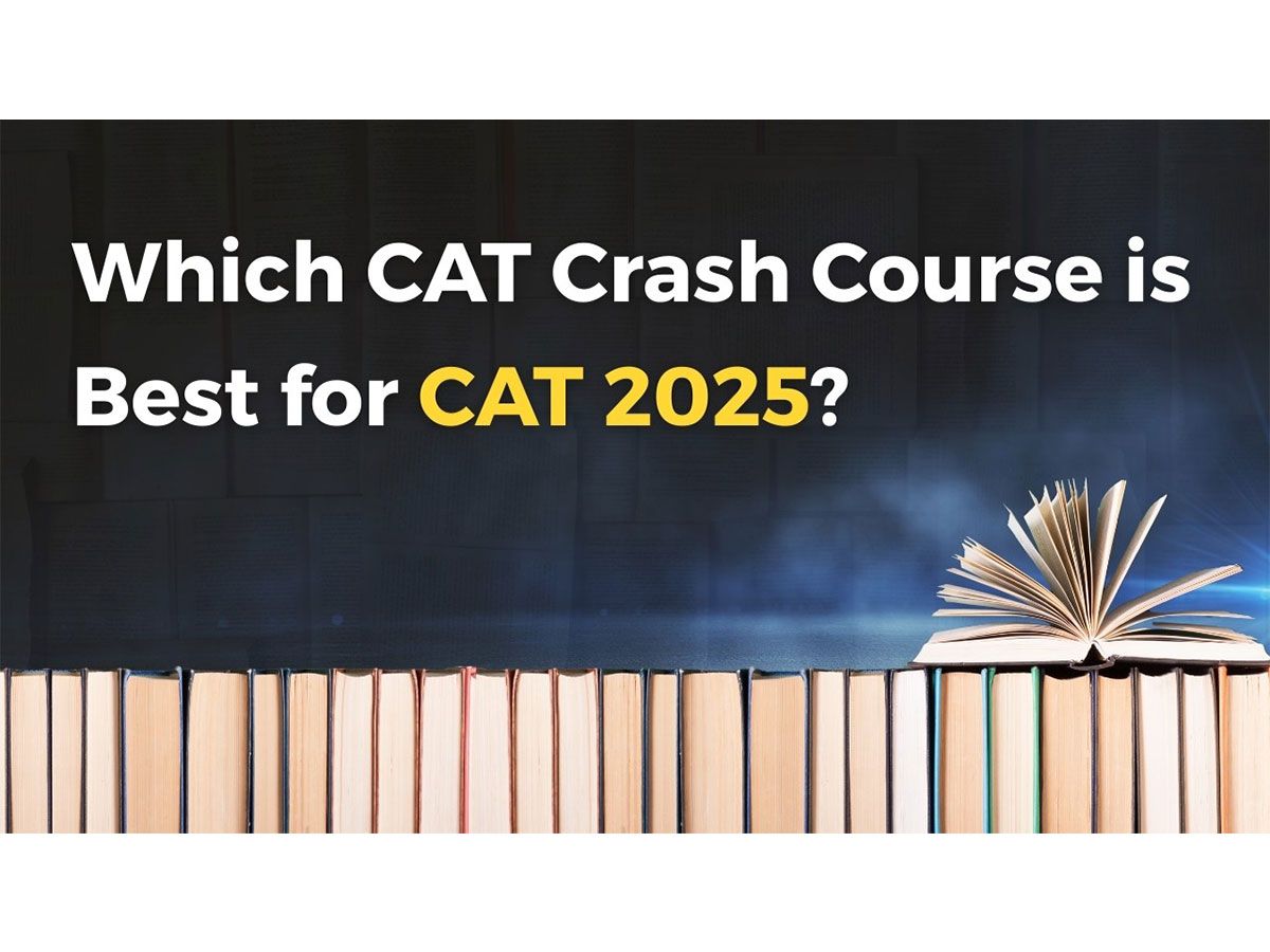 Which CAT Crash Course is Best for CAT 2025?