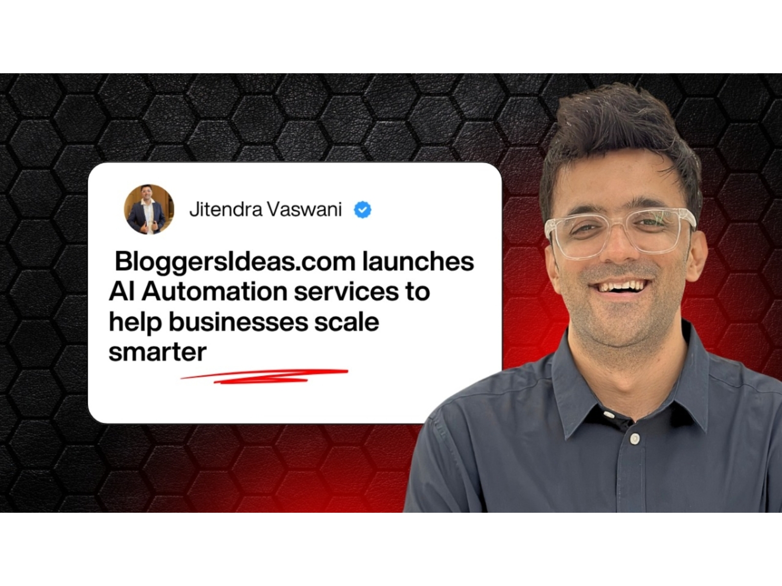 Jitendra Vaswani's BloggersIdeas launches AI Automation services to help businesses scale smarter