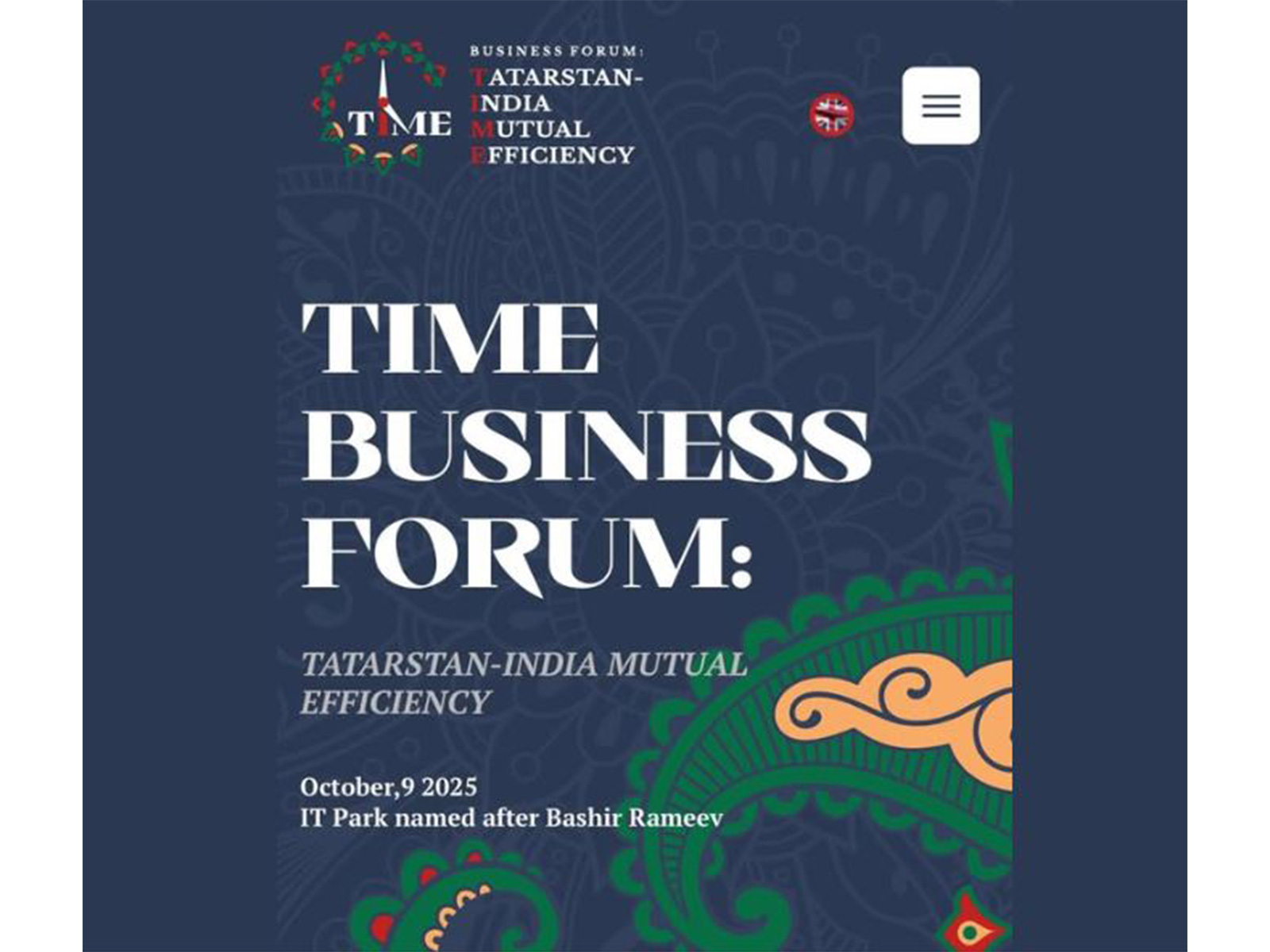 Poster of the upcoming TIME Business Forum: Tatarstan-India Mutual Efficiency, scheduled for October 9, 2025, at the IT Park named after Bashir Rameev in Kazan, Russia. (Image Source: Russian Embassy in India)