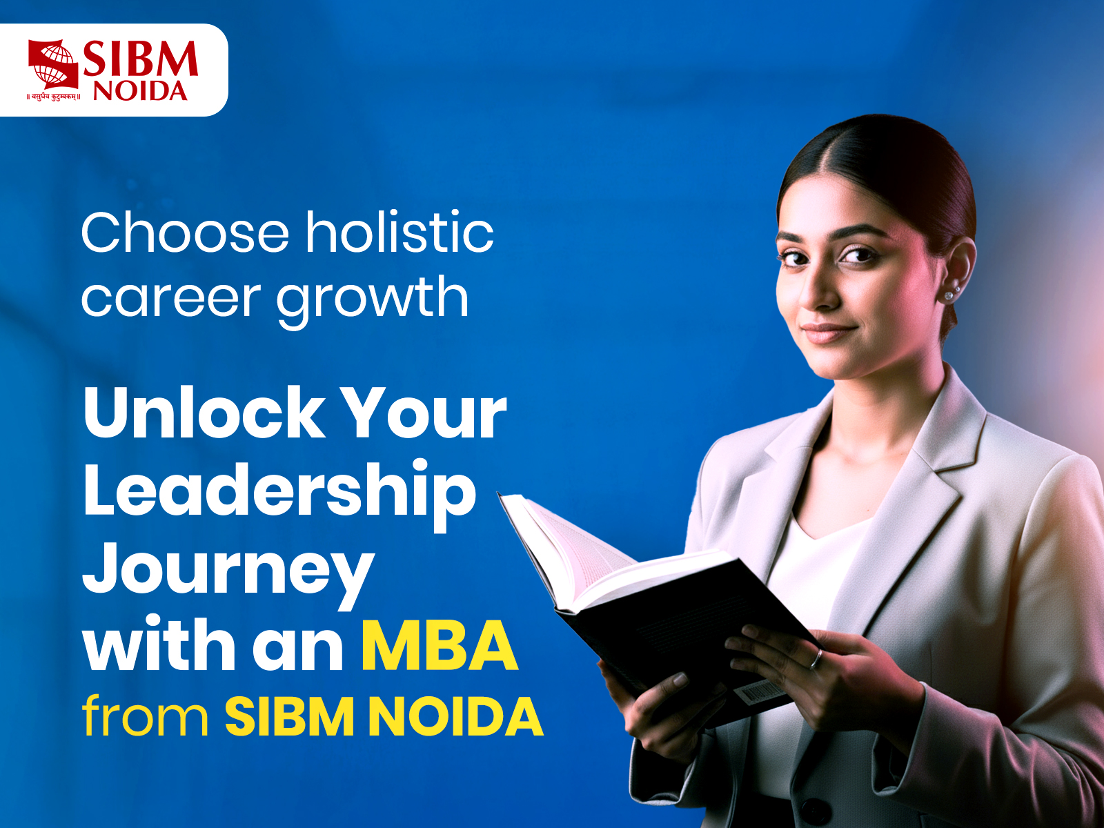 Unlock Your Potential with SIBM Noida's MBA, Apply Now via SNAP 2025!