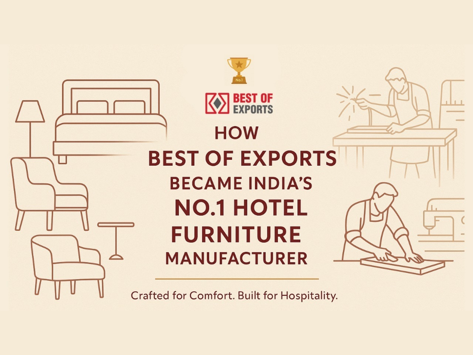 How Best of Exports Became India's No.1 Hotel Furniture Manufacturer