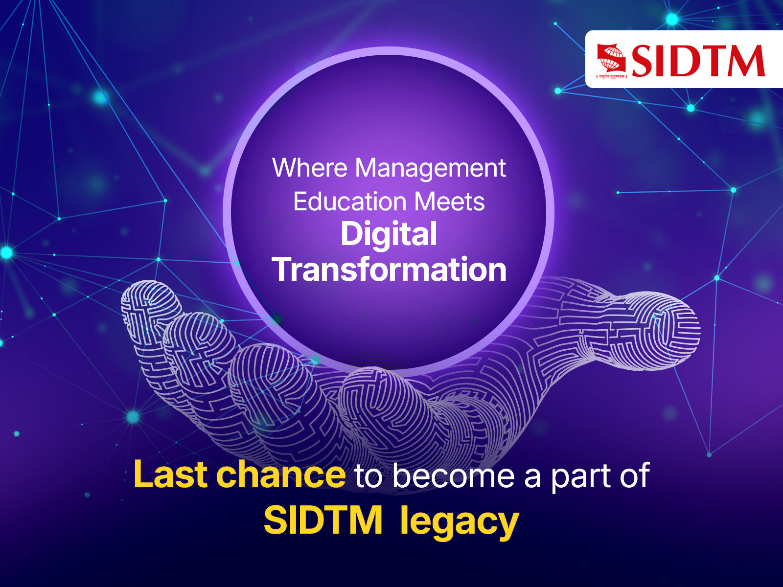 Last chance to begin your MBA journey at SIDTM. Apply via SNAP 2025.