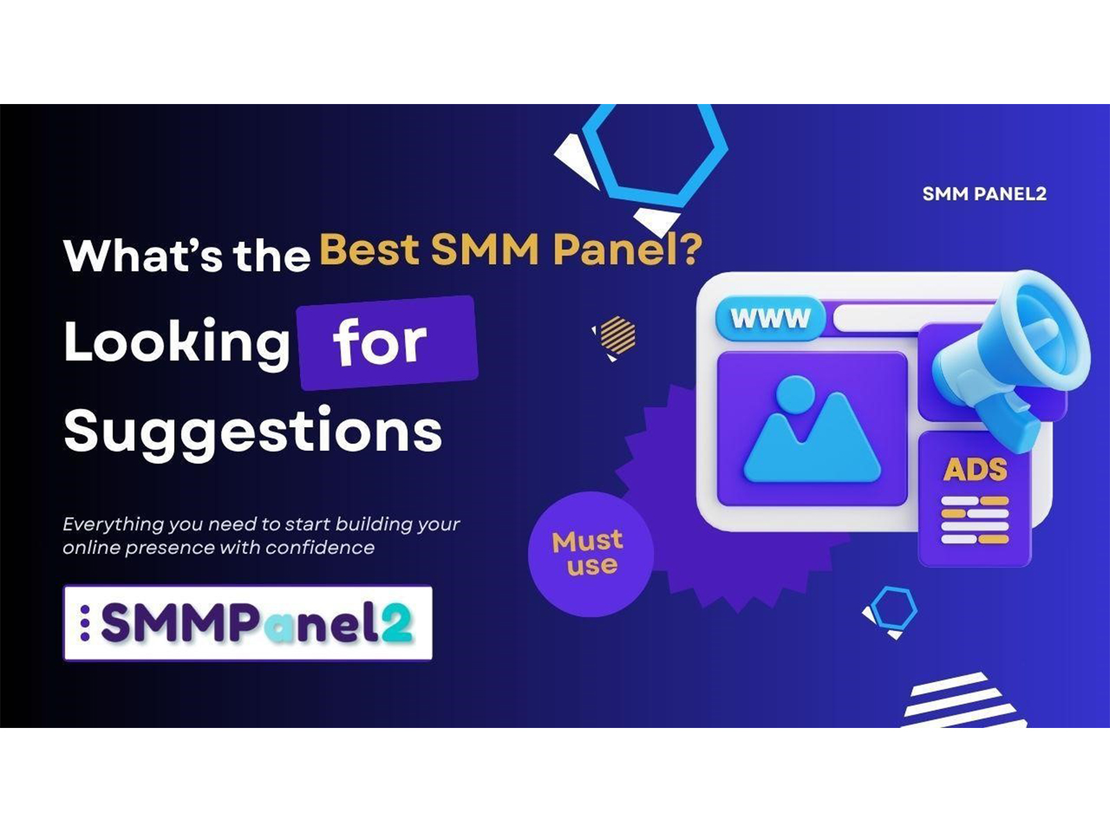 What's the Best SMM Panel? Looking for Suggestions--A Complete Guide by SMM Panel2