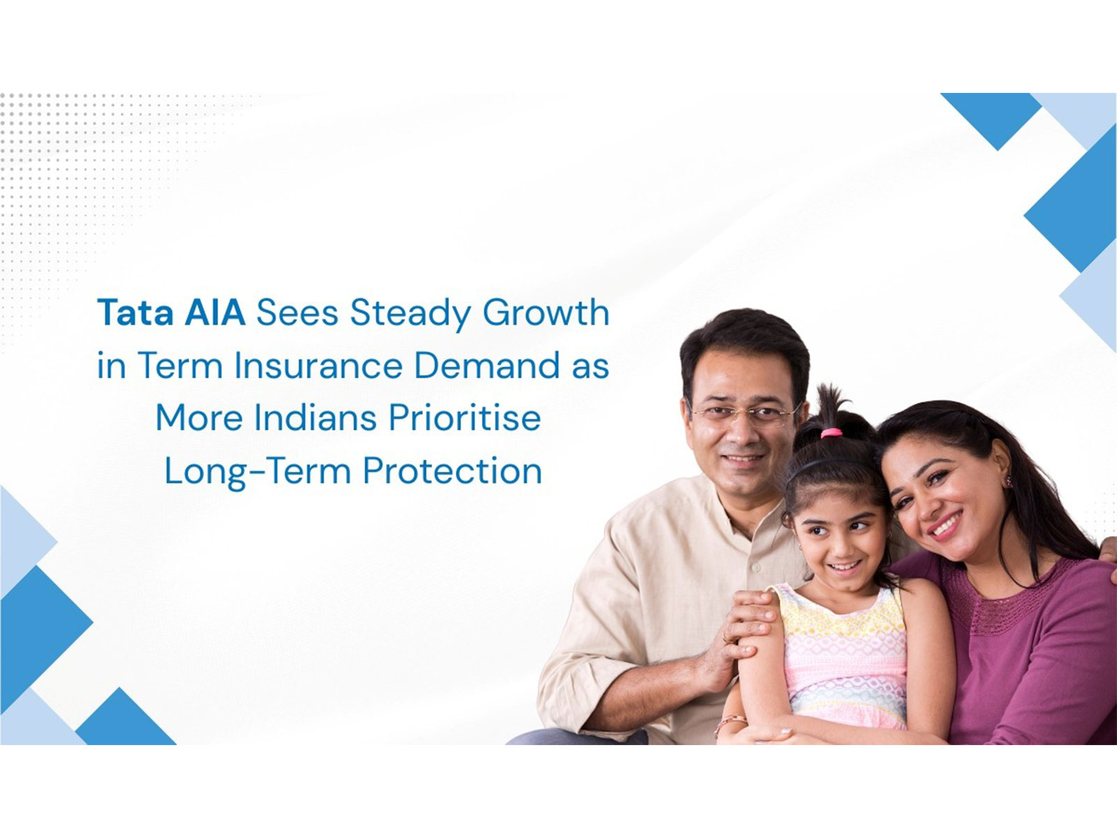 Tata AIA Sees Steady Growth in Term Insurance Demand as More Indians Prioritise Long-Term Protection