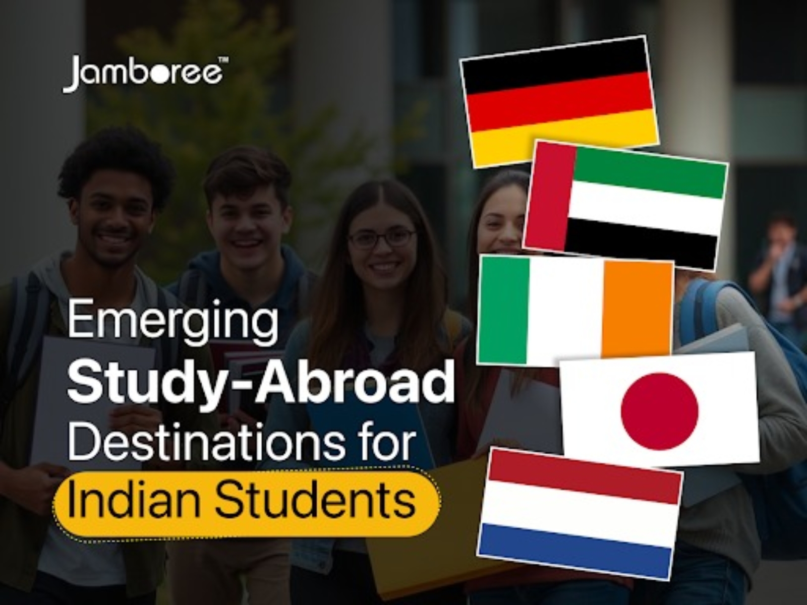 Emerging Study Abroad Destinations for Indian Students -- Germany, Dubai, Ireland, Japan and the Netherlands Lead the Next Wave