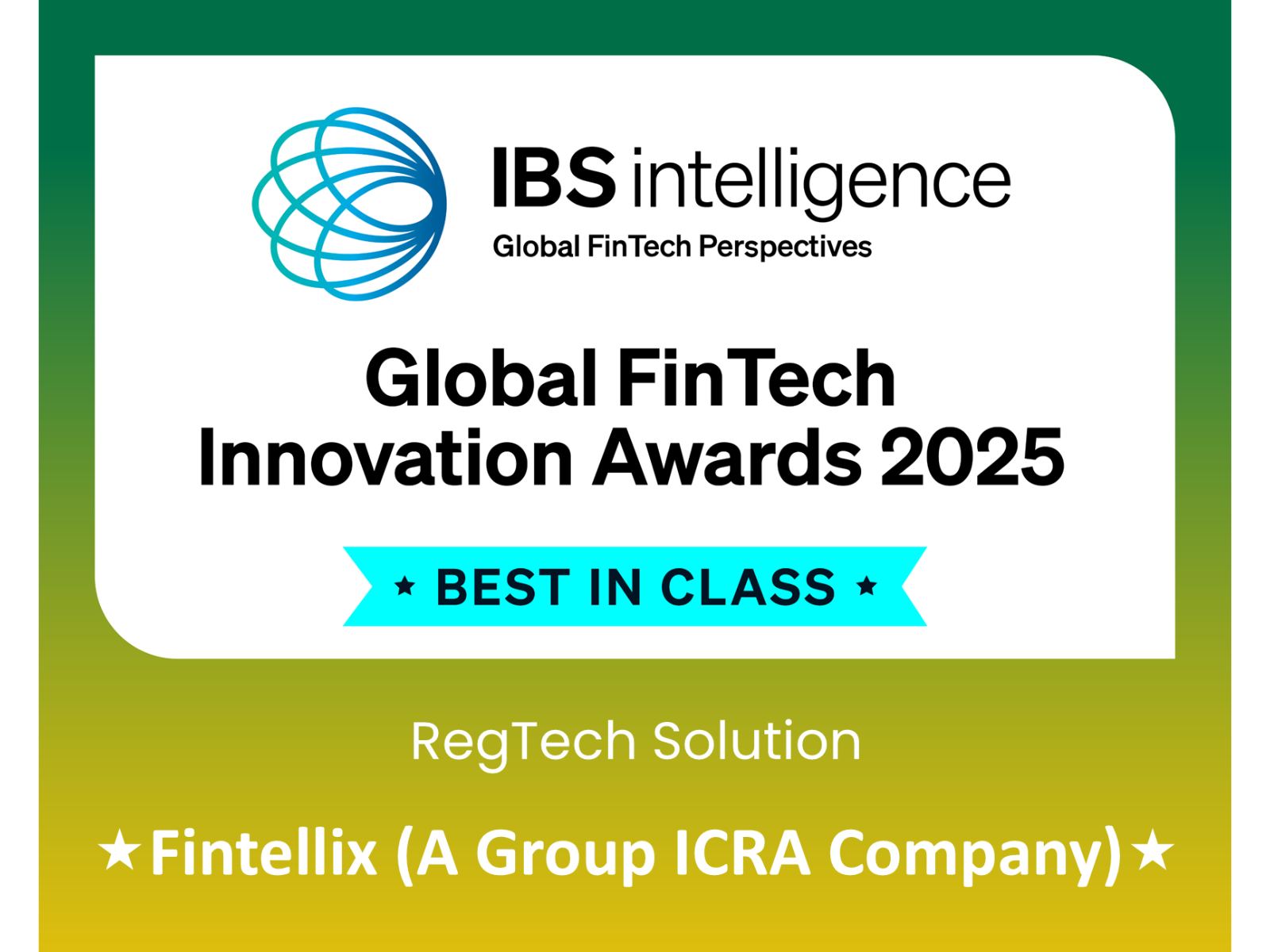 Fintellix (A Group ICRA Company) wins IBSi GFIA Award 2025.