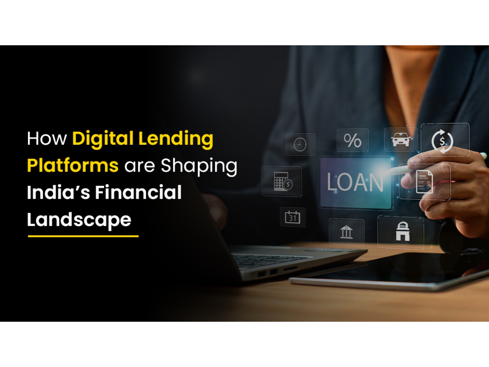 How Digital Lending Platforms are Shaping India's Financial Landscape