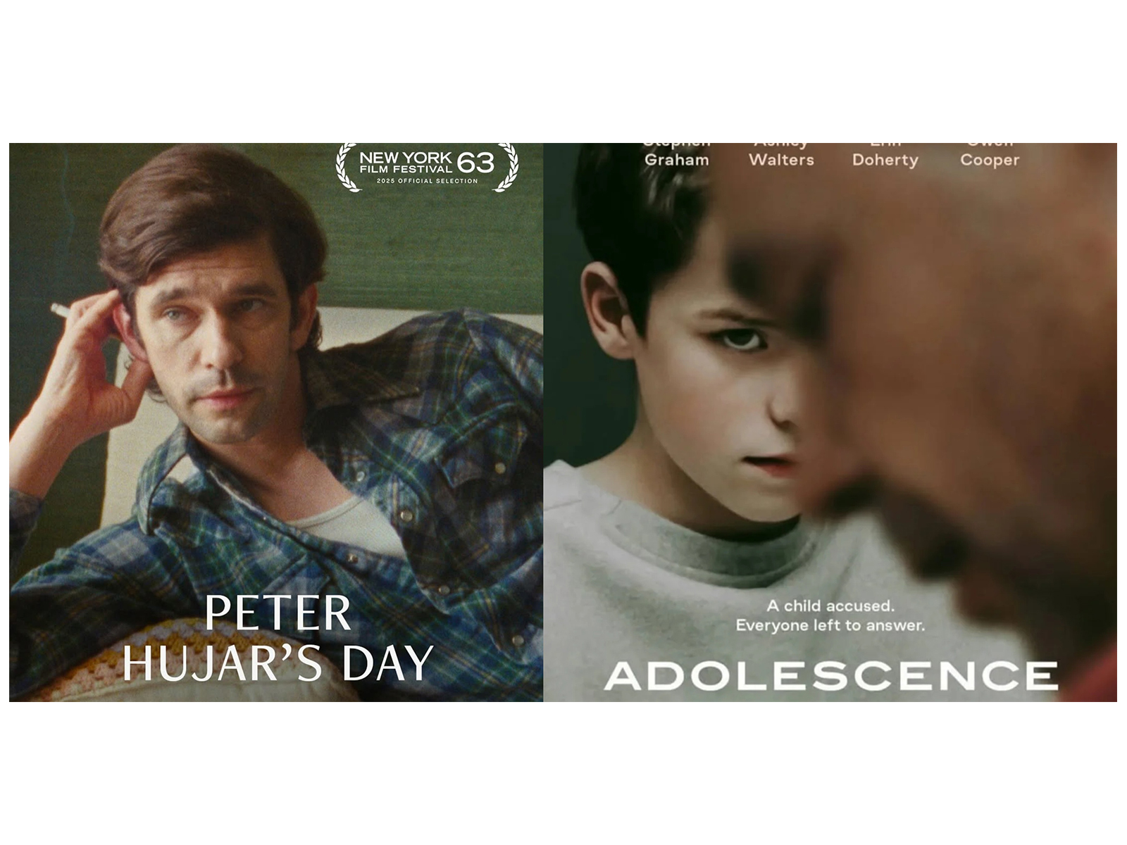Peter Hujar's Day (Photo: Instagram/@irasachsfilm) and Adolescence (Photo: Instagram/@netflix)