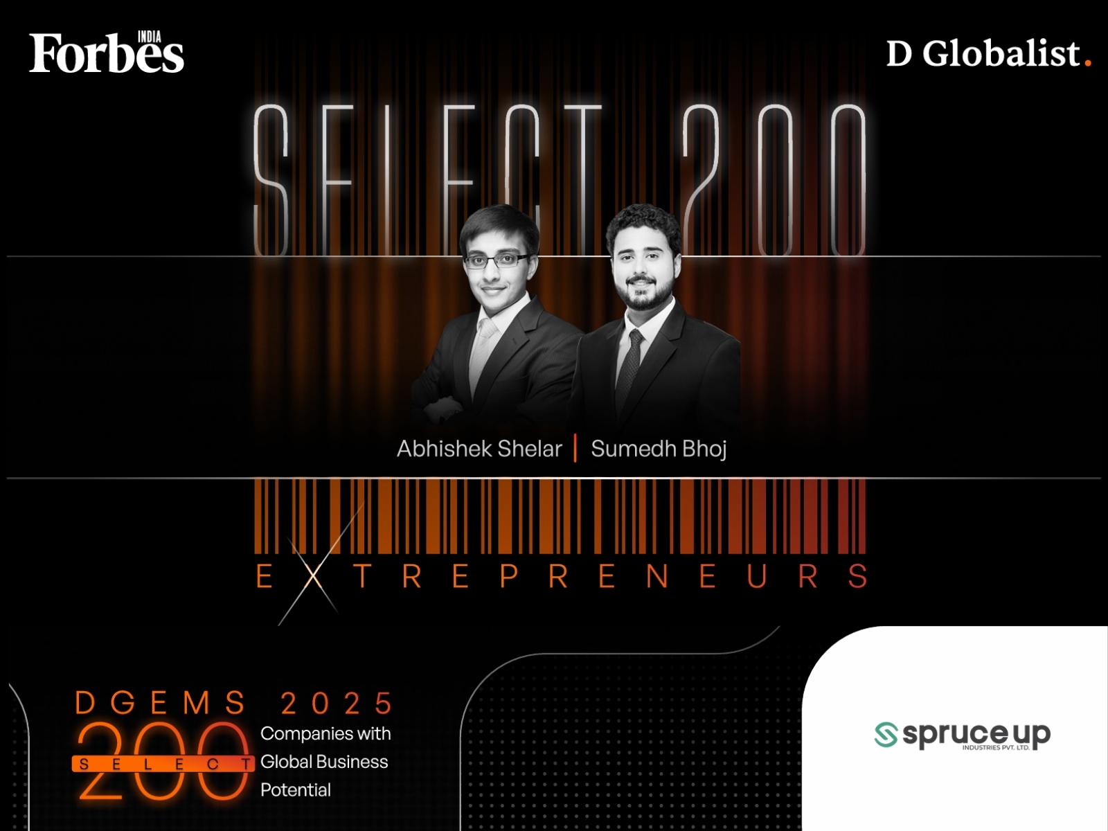 Spruce Up Industries Joins Forbes India DGEMS 2025 Select 200, Proving Indian Tech Works Globally