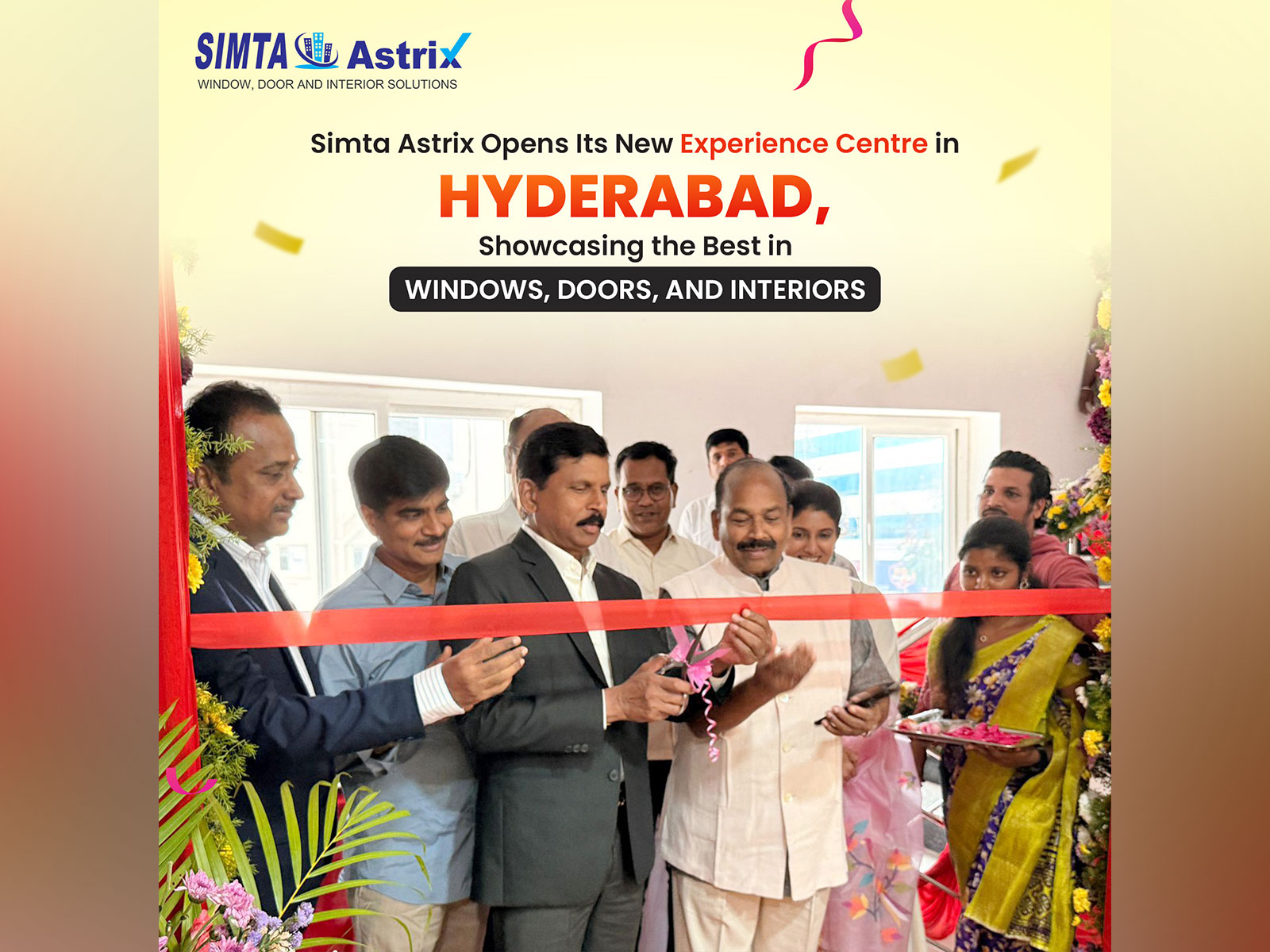 Simta Astrix Opens its New Experience Centre in Hyderabad, Showcasing the Best in Windows, Doors, and Interiors