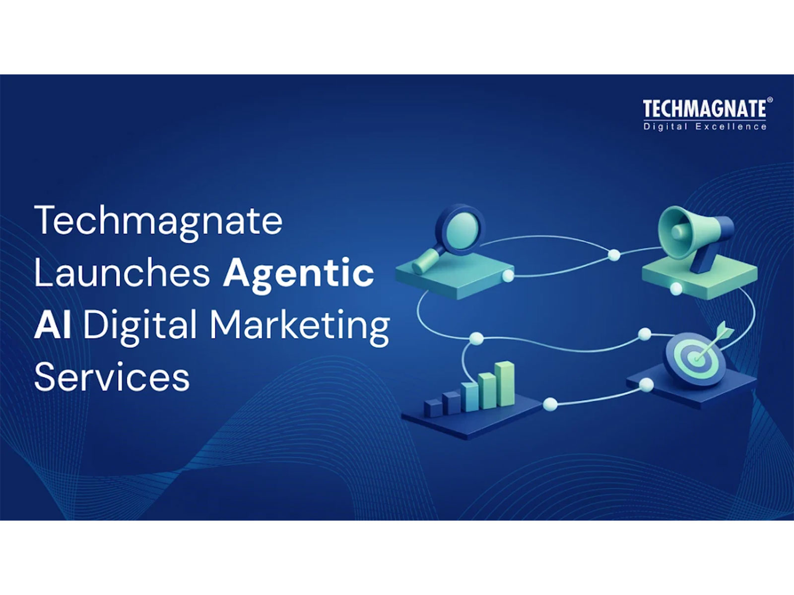 Techmagnate Introduces Agentic AI Digital Marketing Services
