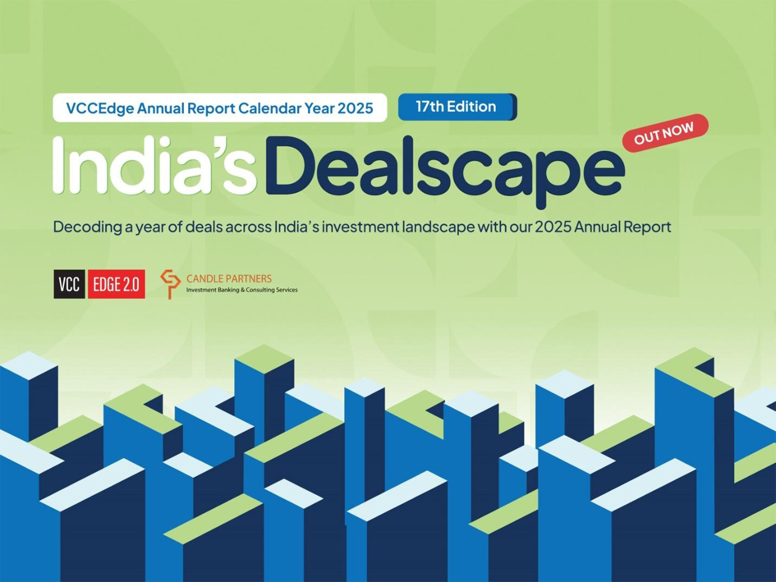 Inside India's Private Markets: VCCEdge and Candle Partners Release 17th Edition of India's Dealscape, Annual Deals Report 2025
