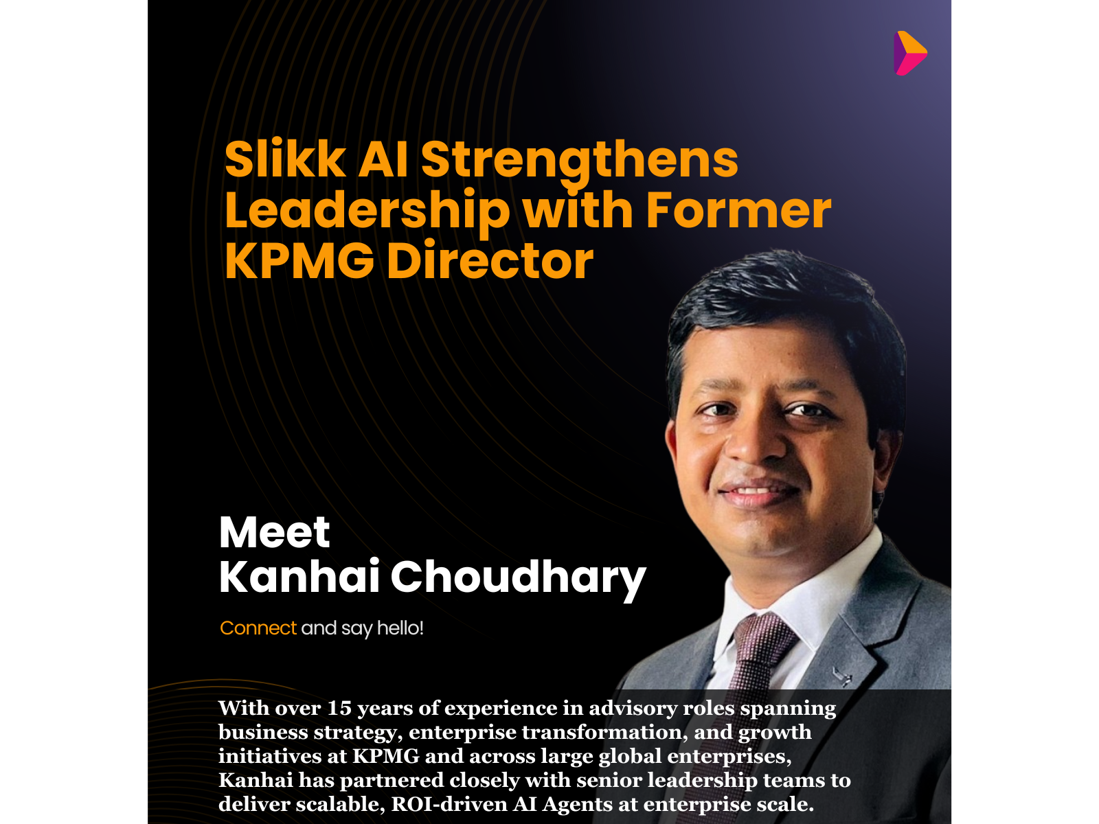 Slikk AI Appoints Mr Kanhai Choudhary as Chief Business Officer