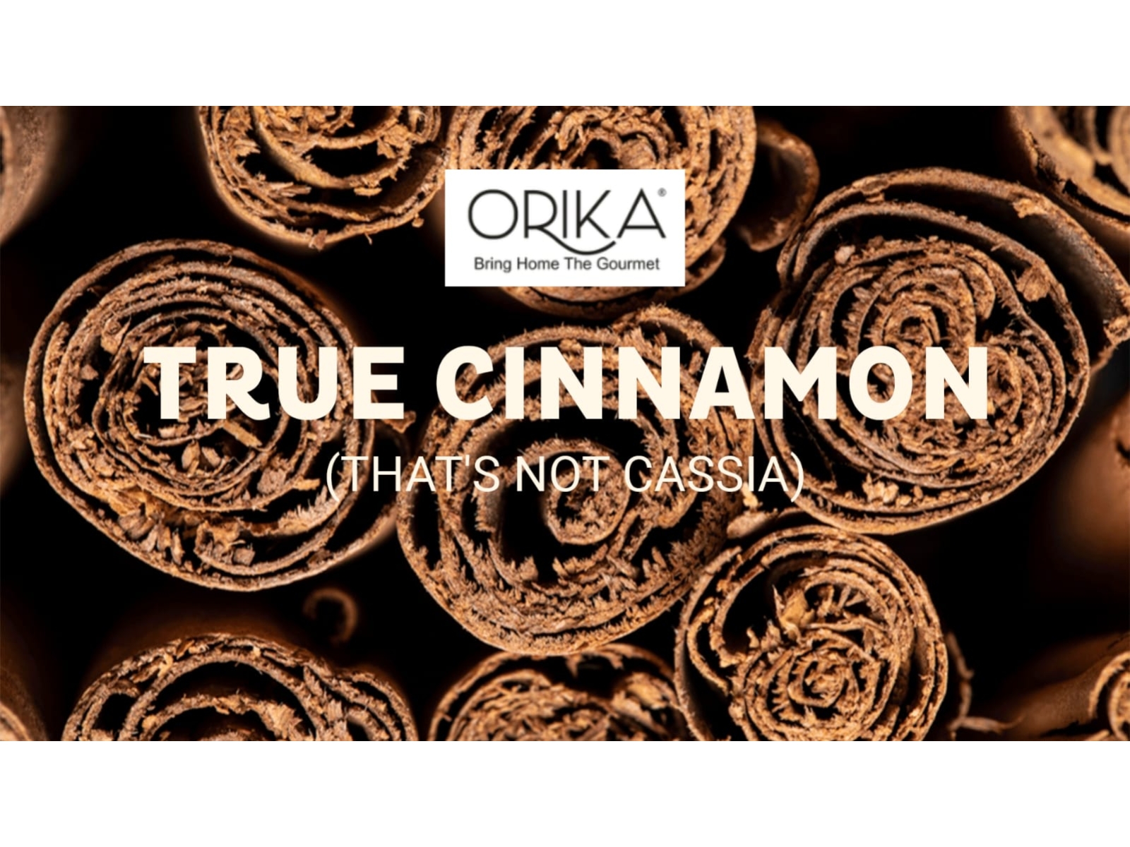 The Cinnamon Truth: Orika's True Cinnamon Stick Offers Complete Transparency and Multitude of Health Benefits to Indian Consumers