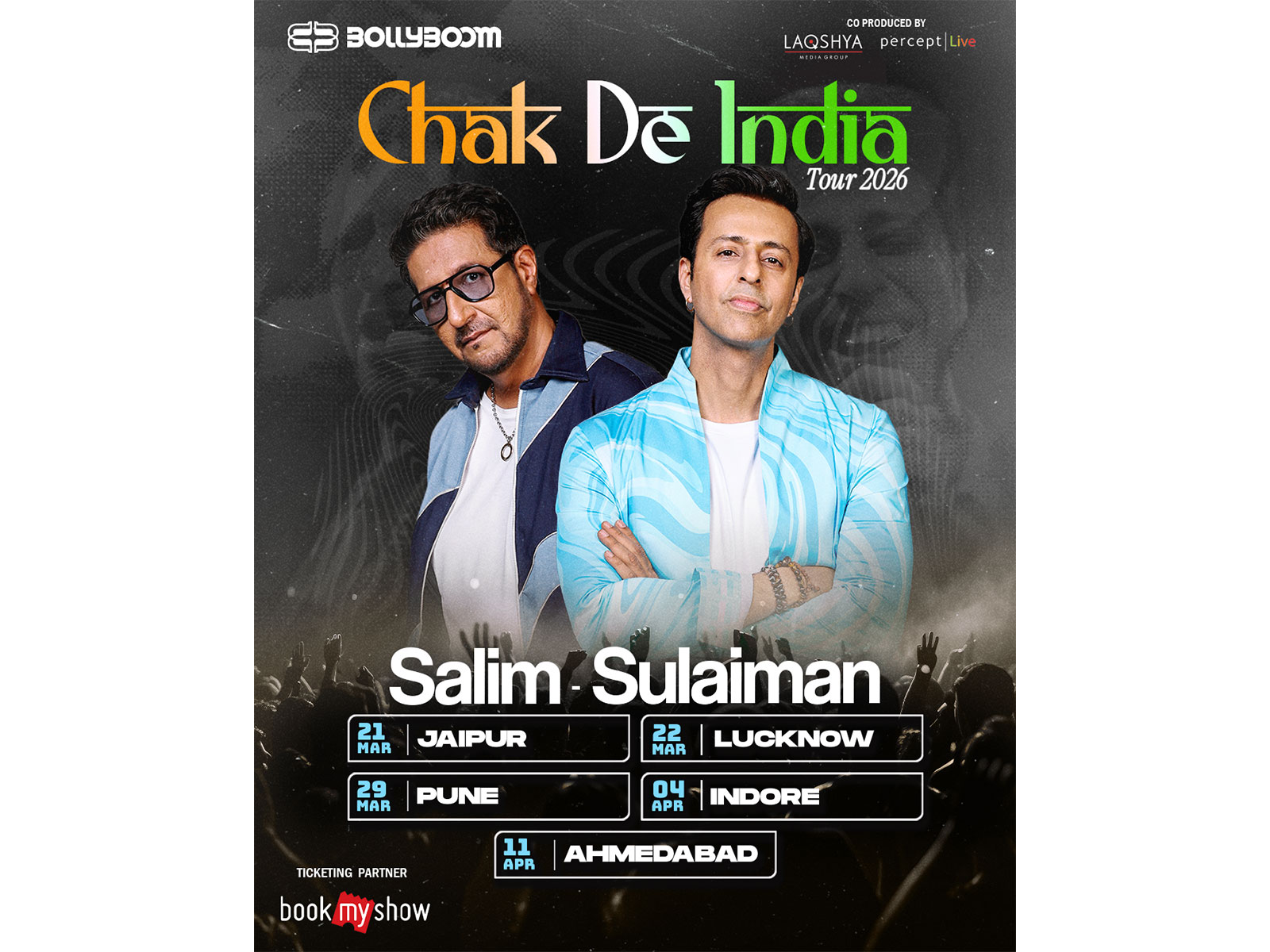 Percept Live in partnership with Laqshya Media Group present Bollyboom's 'Chak De India Tour' with Salim-Sulaiman