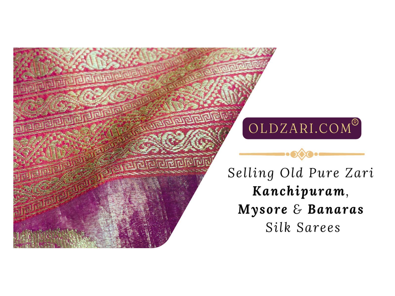 OLDZARI.COM: Giving New Value to Old Pure Zari Silk Sarees in India