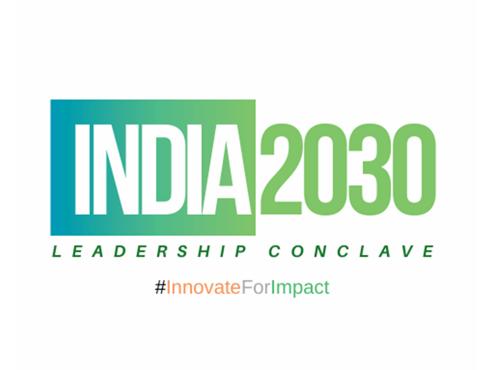 India 2030 Leadership Conclave