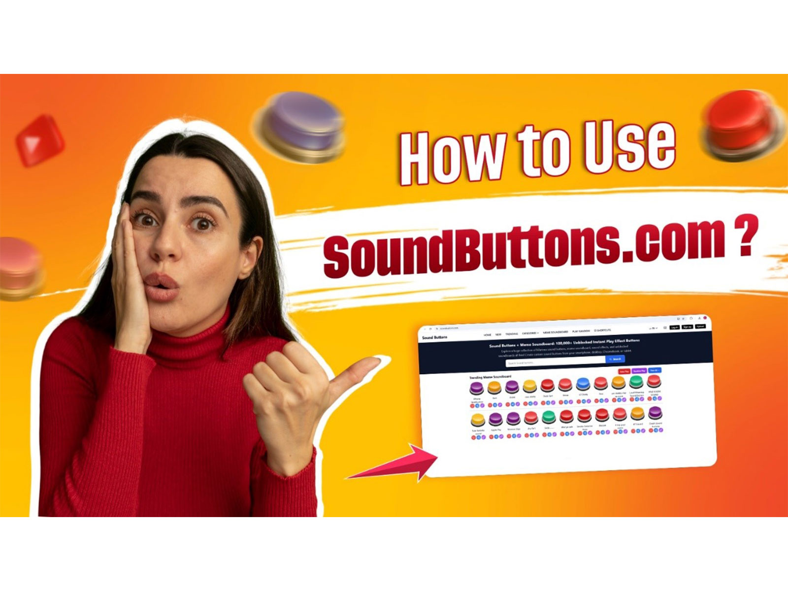What Is SoundButtons.com? How to Use Sound Buttons and Meme Soundboard