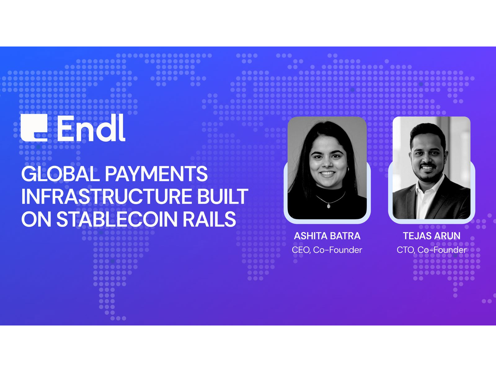 Fintech Platform Endl Secures 1.5 Million Dollar Investment to Scale Global Payment Infrastructure