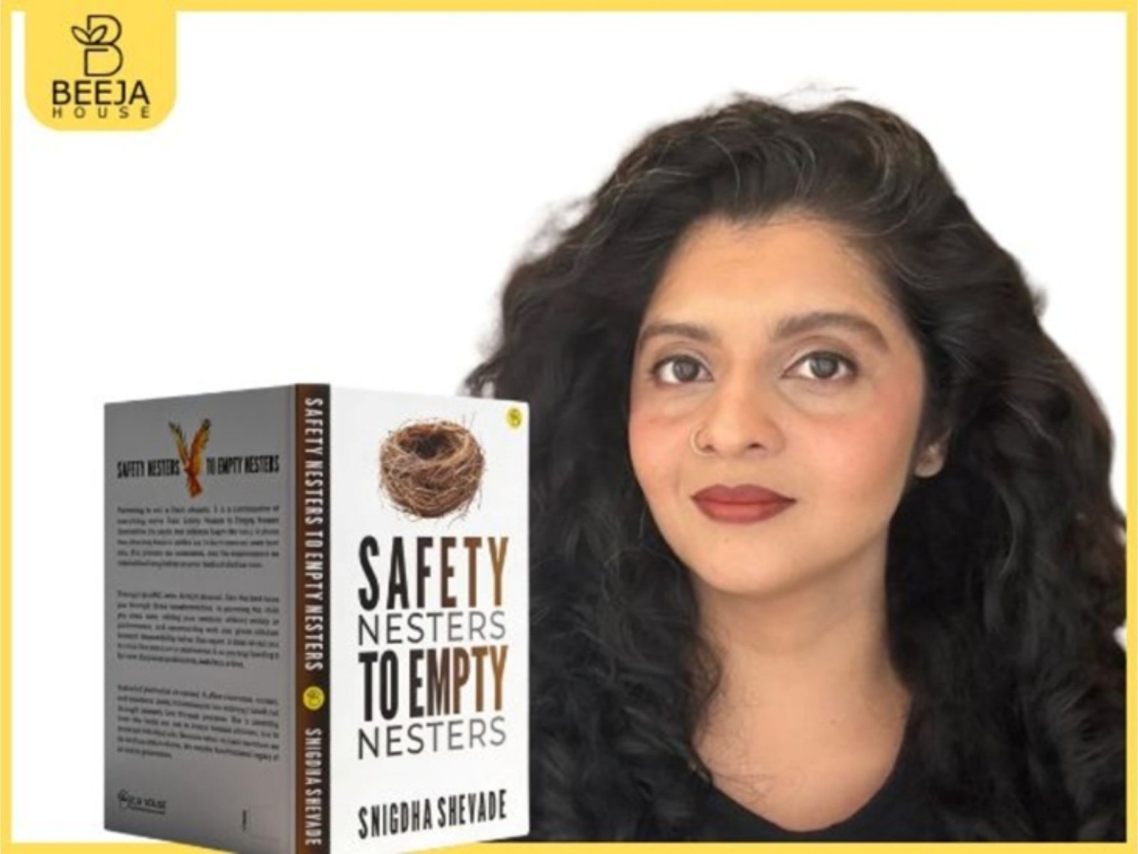 Snigdha Shevade Reframes Modern Parenting Through Emotional Legacy in "Safety Nesters to Empty Nesters", Published by Beeja House