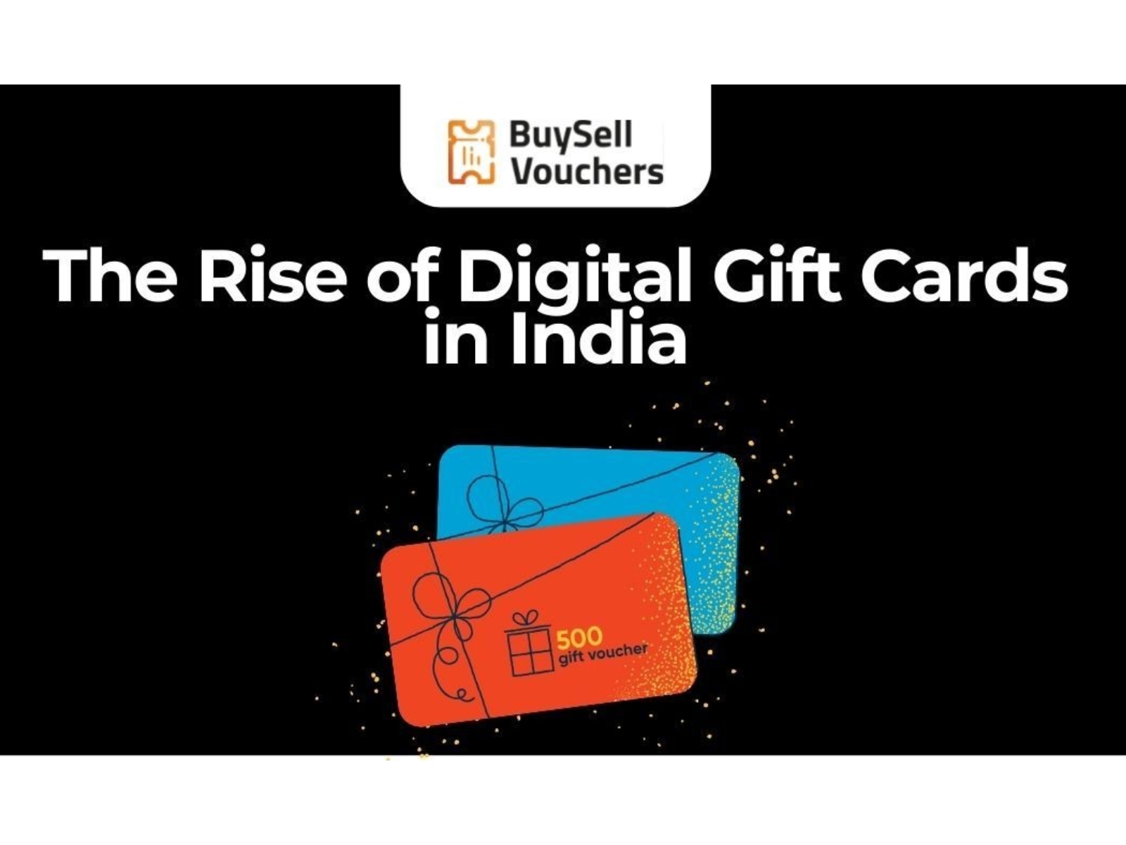 The Rise of Digital Gift Cards in India