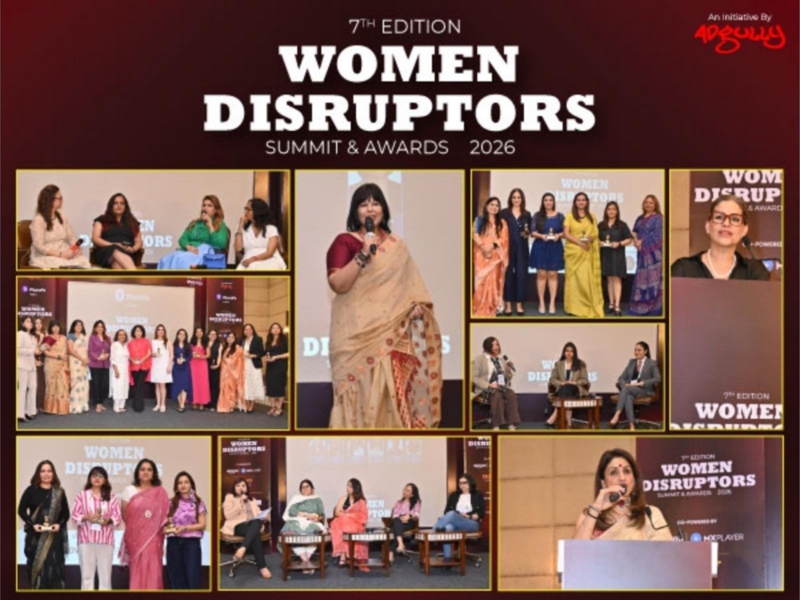 Women Disruptors Summit and Awards 2026 Concludes with Powerful Conversations and Celebrates Trailblazing Women Leaders