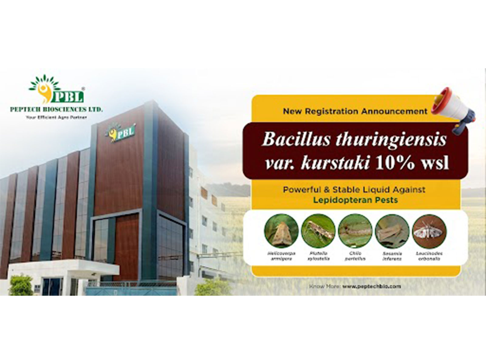 PBL has received CIBRC registration for its NBAIR technology-based Bacillus thuringiensis var. kurstaki 10% WSL Bio-Pesticide