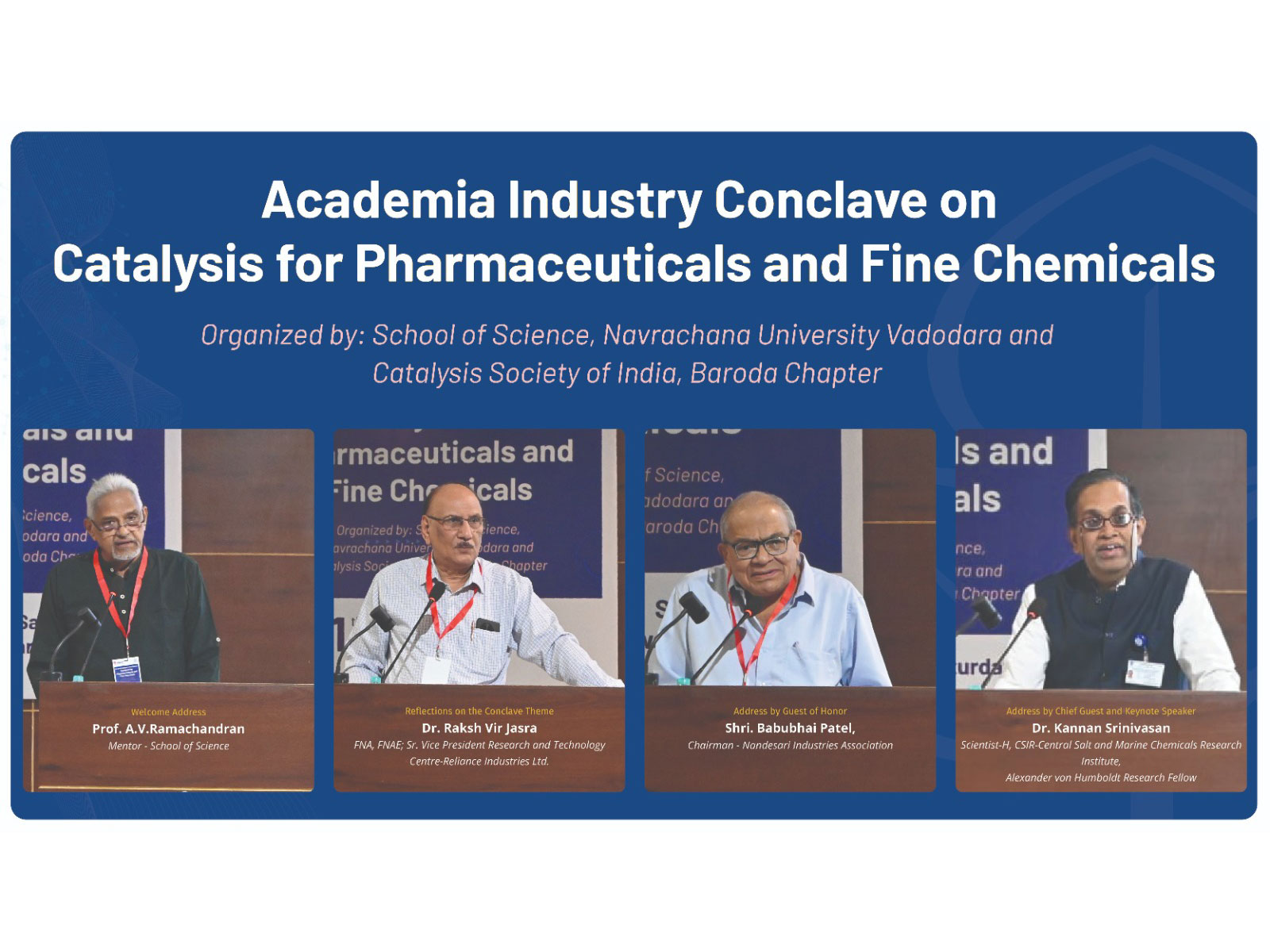 NAVRACHANA UNIVERSITY: Academia Industry Conclave on Catalysis for Pharmaceuticals and Fine Chemicals