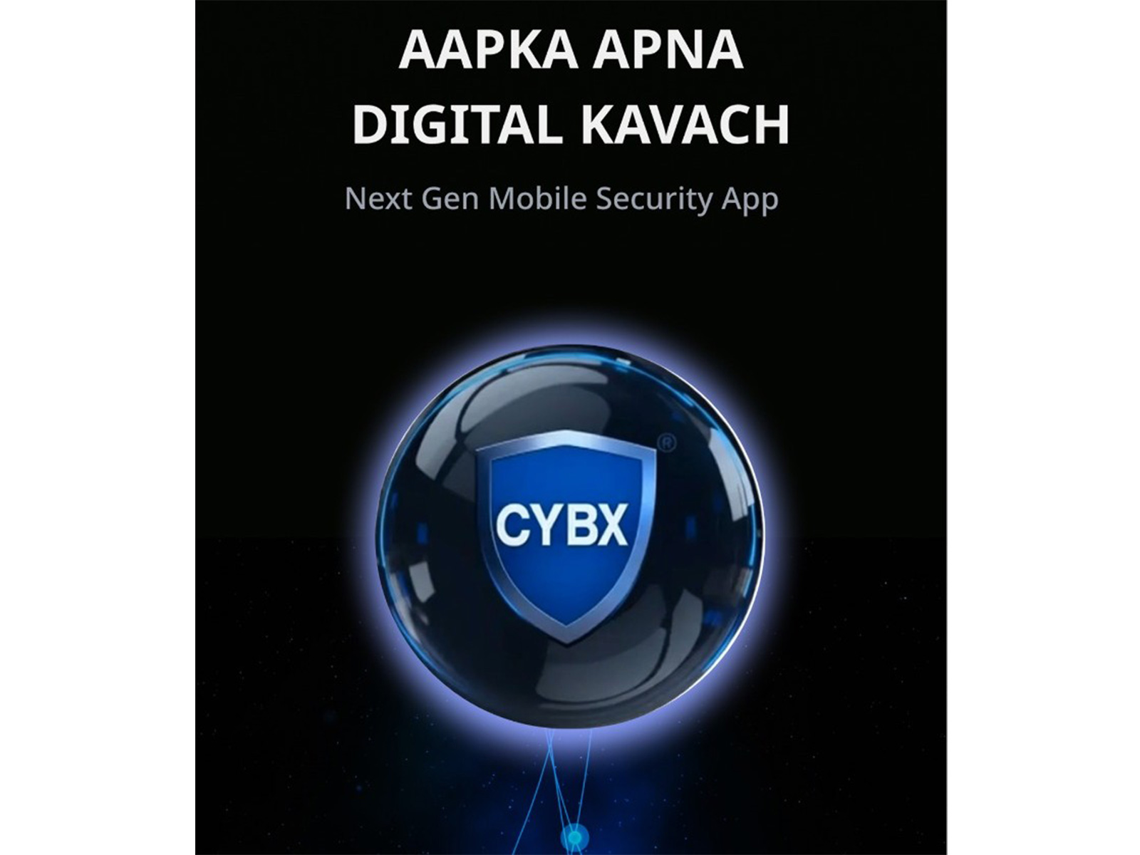 CYBX Version 2, a sophisticated superapp, is designed to combat evolving digital frauds and secure India's digital ecosystem