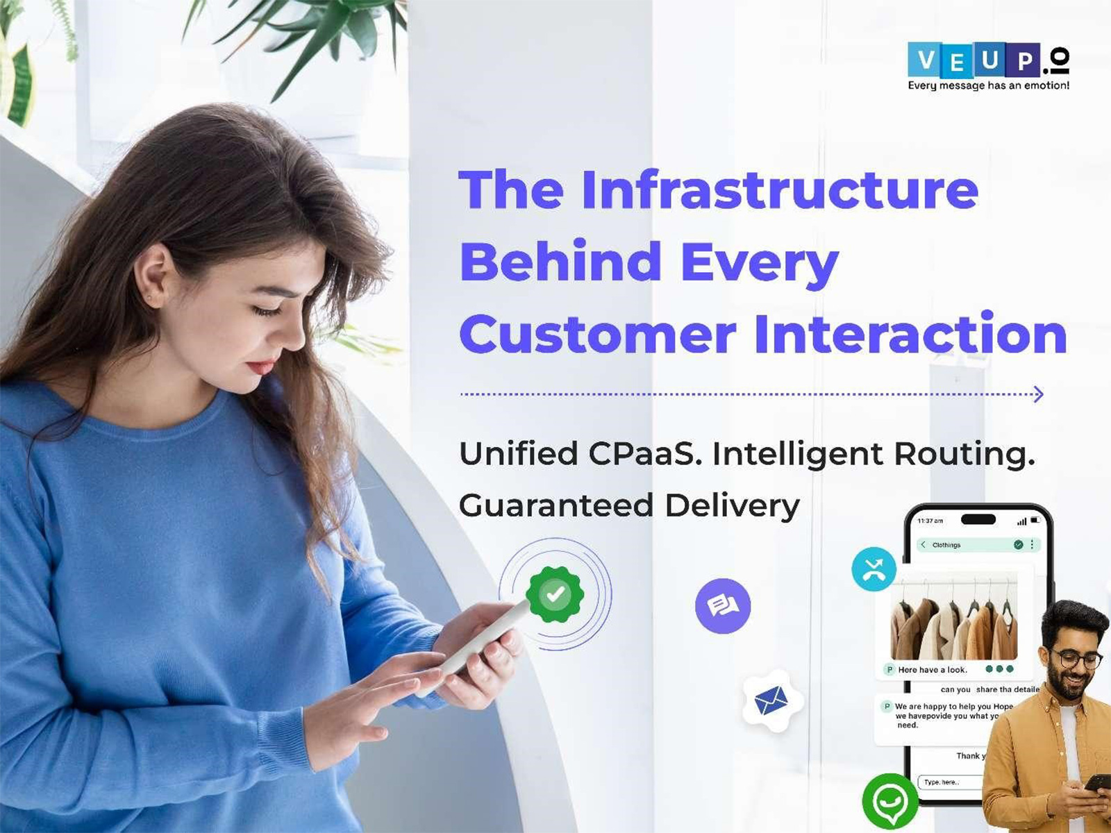 VeUp's unified CPaaS suite, omnichannel fallback engine, and Velocity middleware to eliminate the complexity of multi-vendor communication delivering reliability where it matters most