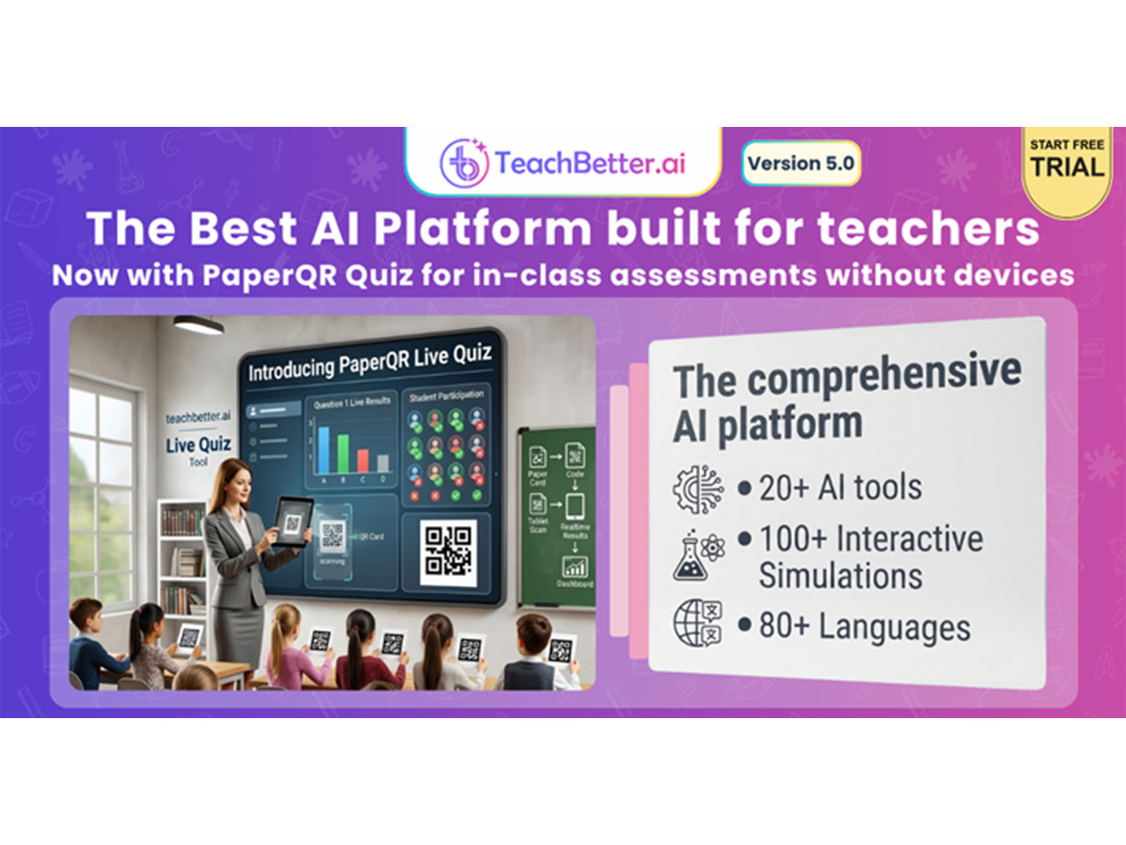 TeachBetter.ai Launches Version 5.0 with "PaperQR Live Quiz" -- Bringing Real-Time Classroom Assessment to Every School Without Devices