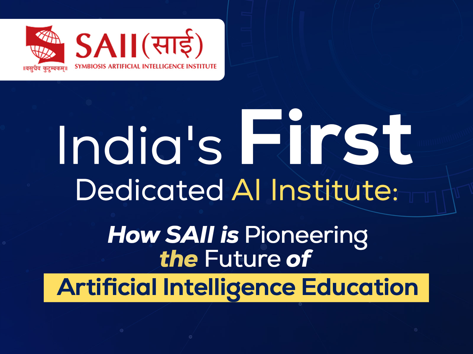 How SAII is Pioneering the Future of Artificial Intelligence Education