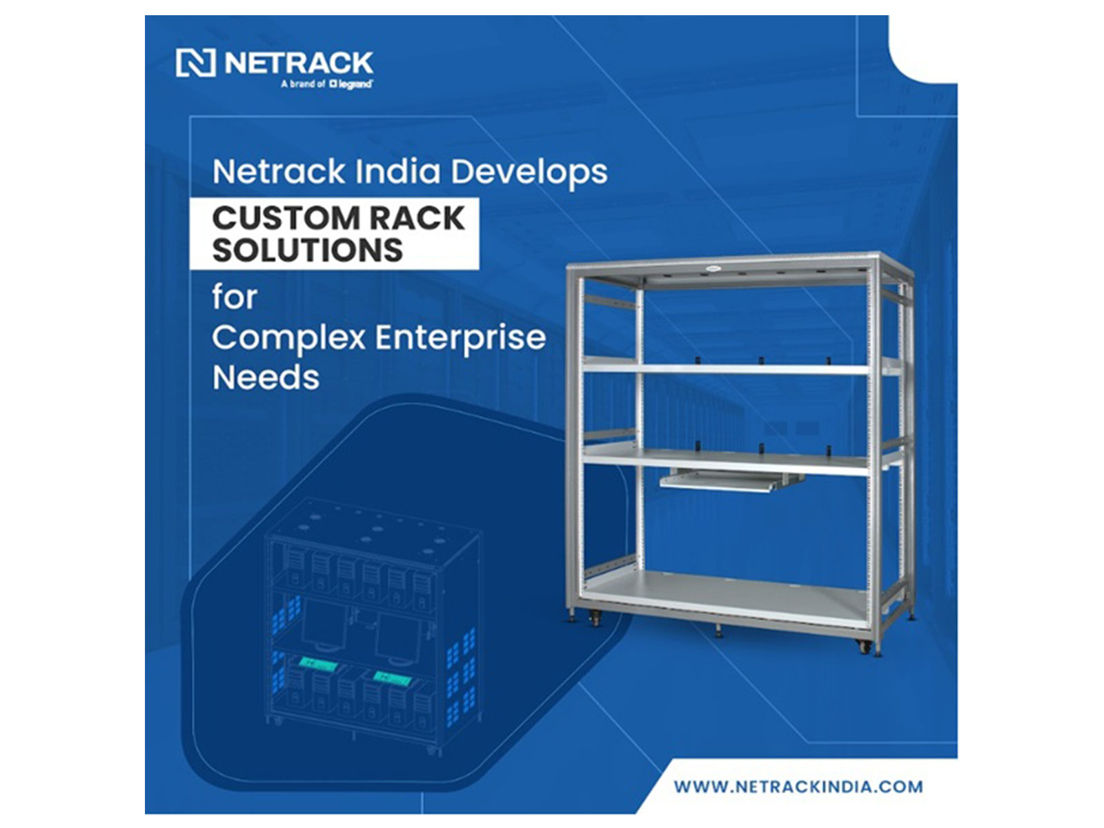 Netrack India Develops Custom Rack Solutions for Complex Enterprise Needs