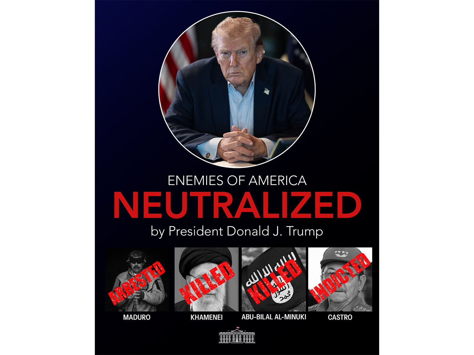 The White House graphic depicting adversarial world leaders labeled as "arrested", "killed", or "indicted" under President Donald Trump. (Photo: X/@WhiteHouse)