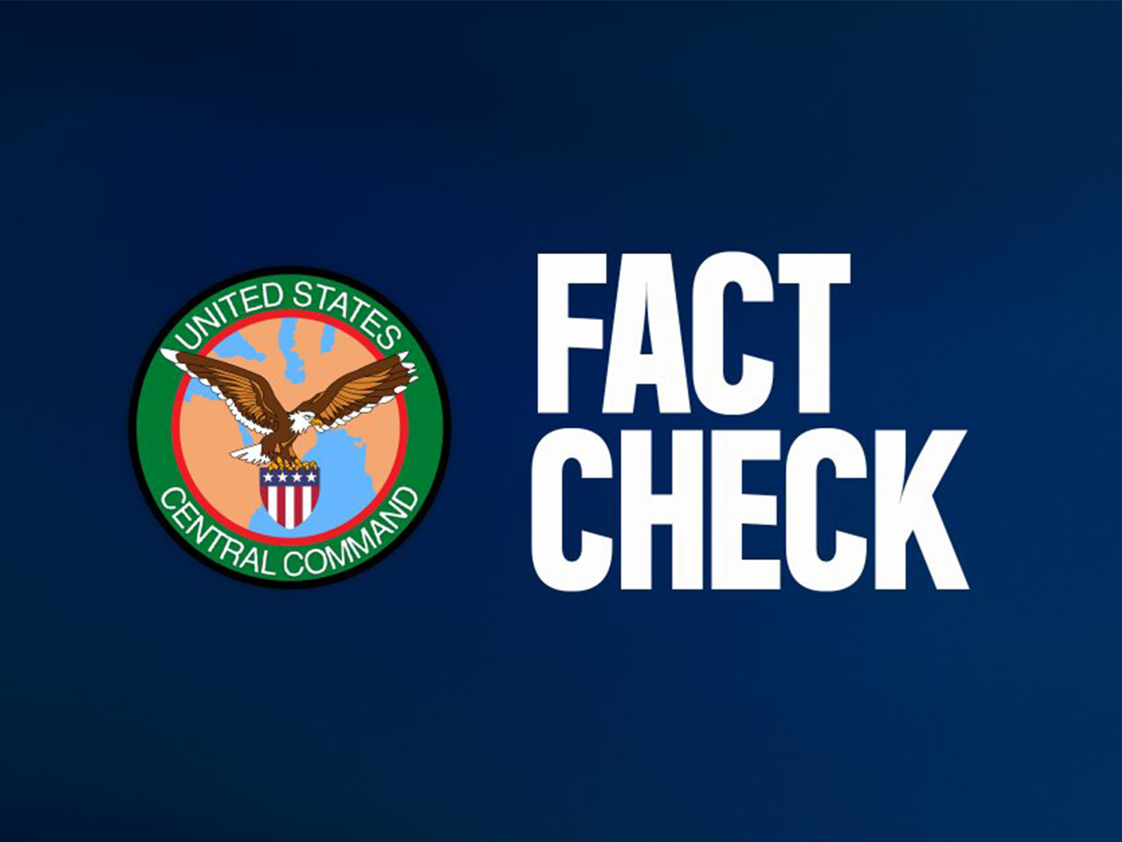 A US Central Command (CENTCOM) graphic highlighting its "Fact Check" response to Iranian claims regarding the damage at Kuwait International Airport. (Photo: X/@CENTCOM)
