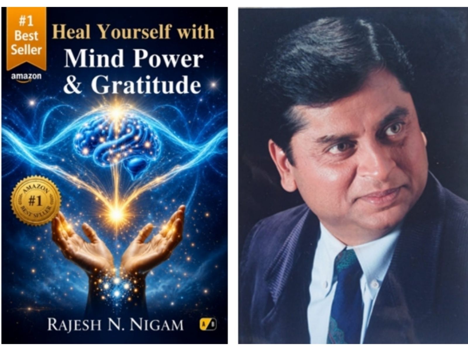 Rajesh Nigam Explores the Healing Power of Gratitude and Positive Thinking in Heal Yourself with Mind Power & Gratitude