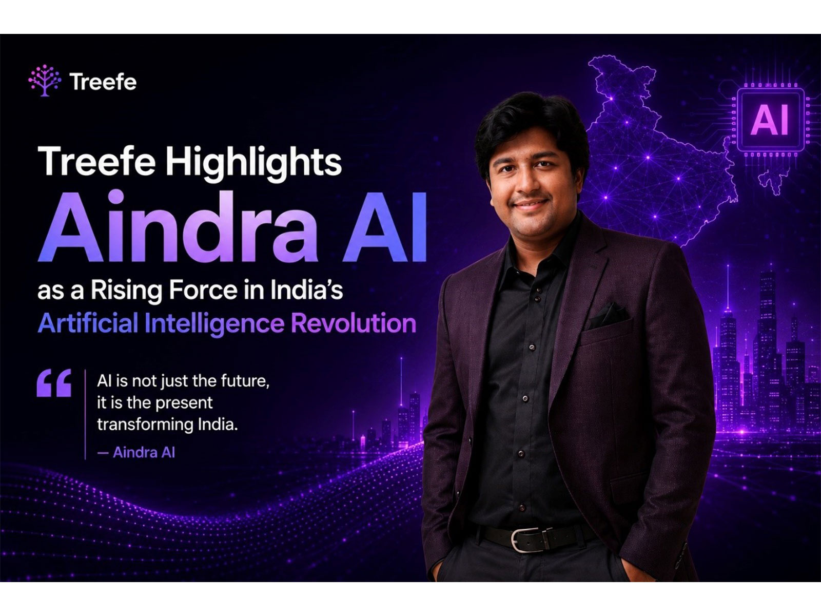 Treefe Highlights Aindra AI as a Rising Force in India's Artificial Intelligence Revolution