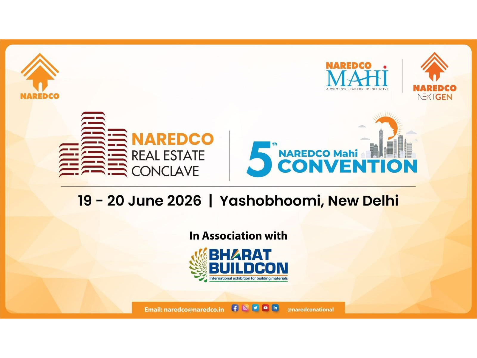 NAREDCO to Host Landmark Real Estate Conclave, NextGen NCR Conclave and 5th NAREDCO Mahi Convention at Yashobhoomi, New Delhi