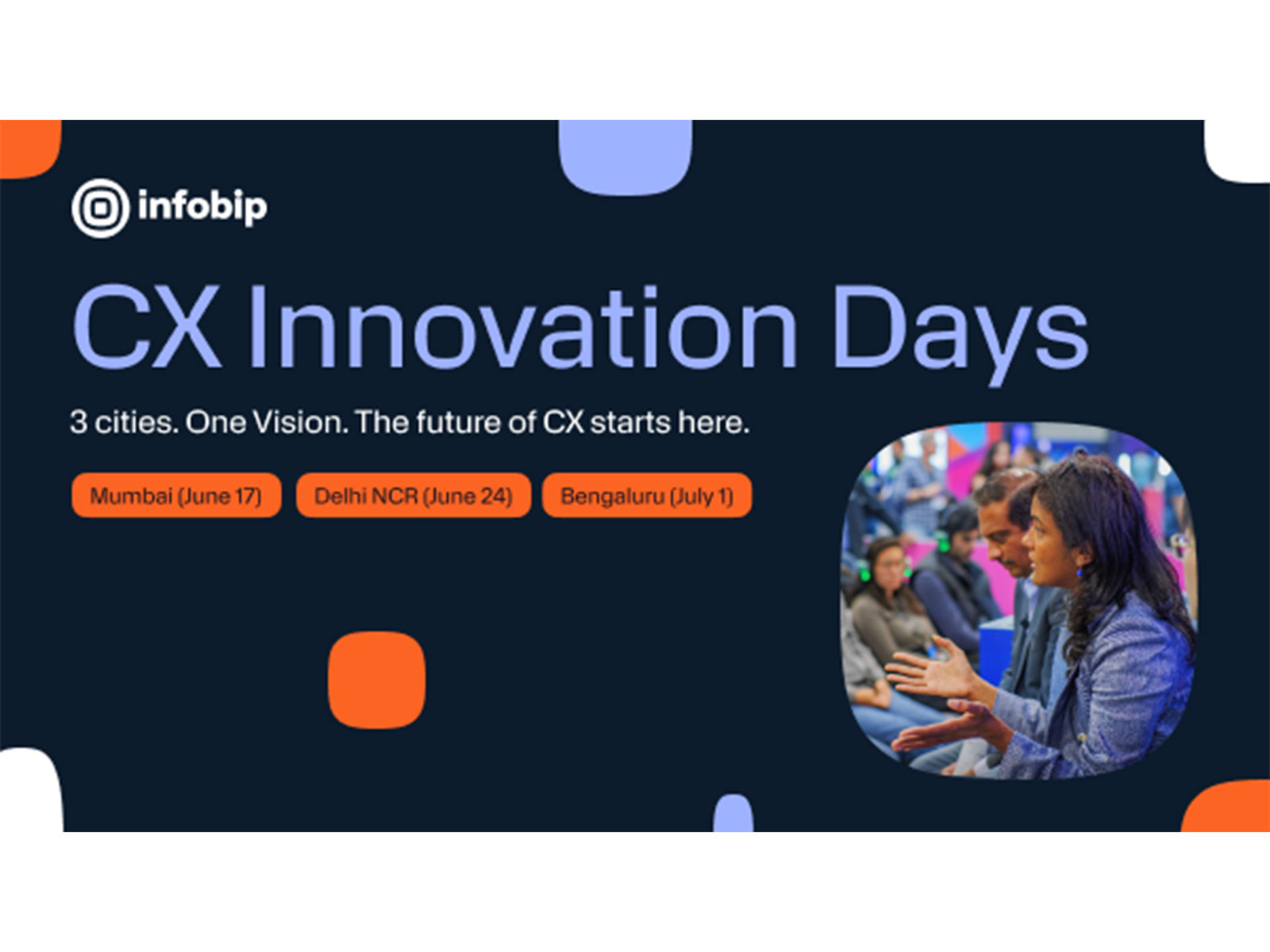 Infobip's CX Innovation Days, a 3-city roadshow across India.