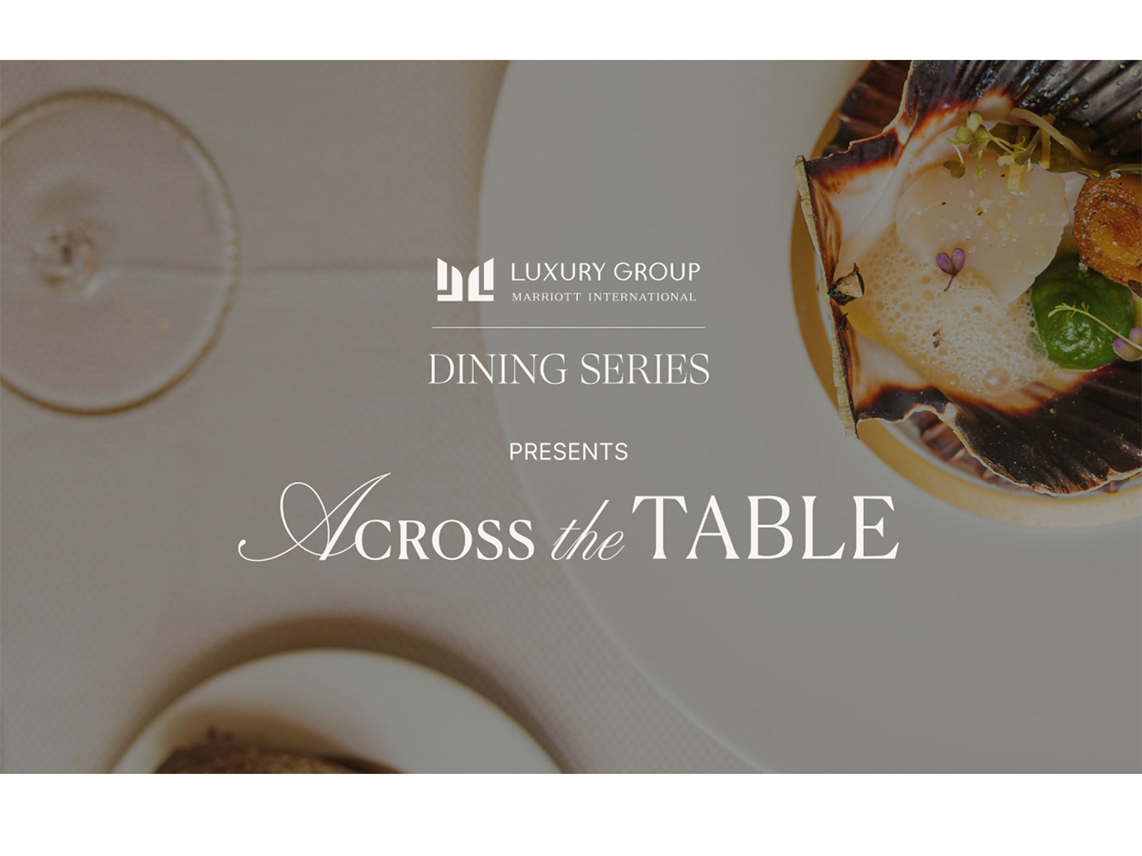 Rediscover the Art of Gathering with the Luxury Group by Marriott International
