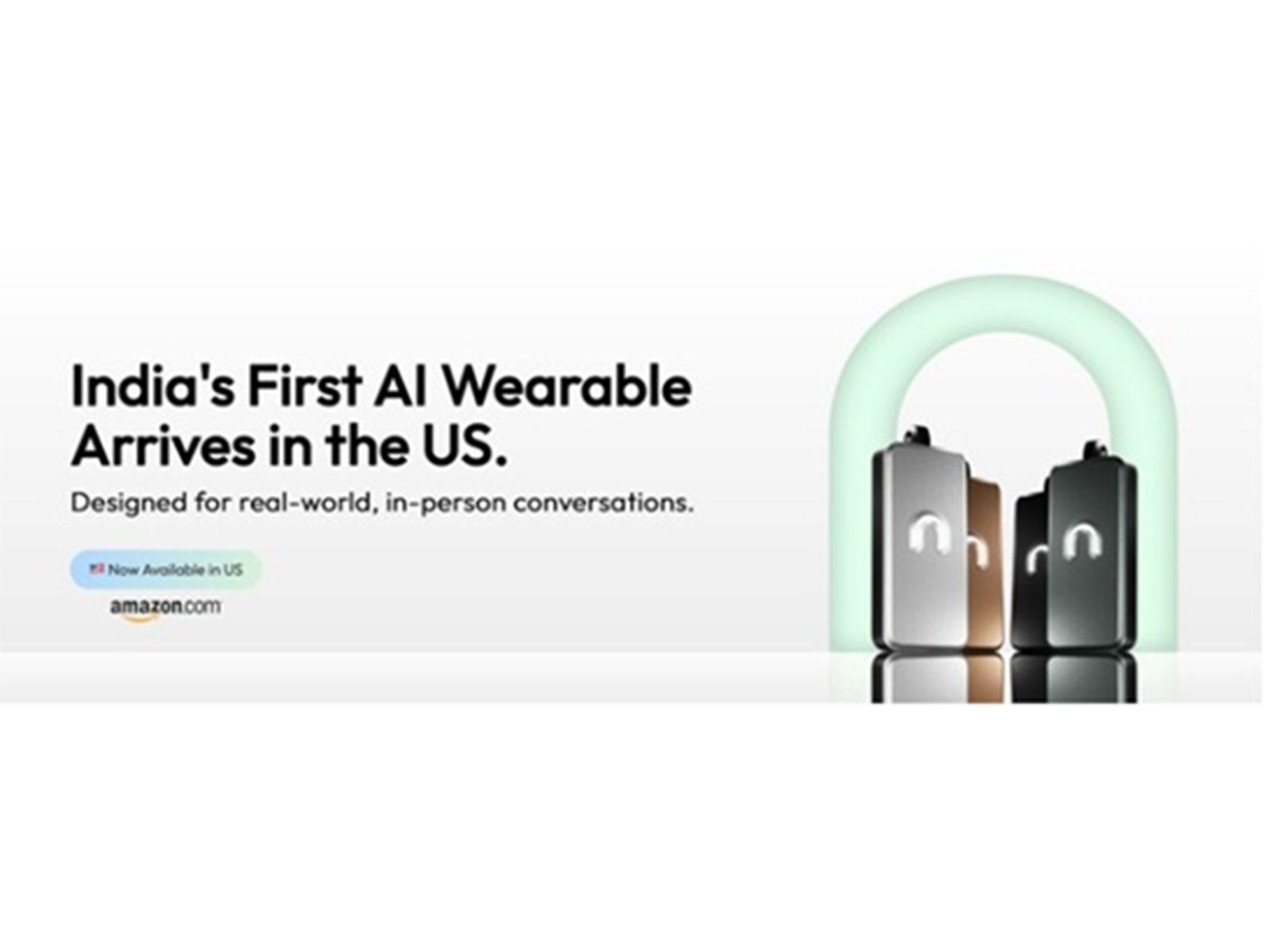 India's first AI wearable launches in the US, helping you remember what matters from real conversations so nothing is forgotten, Now available on Amazon US
