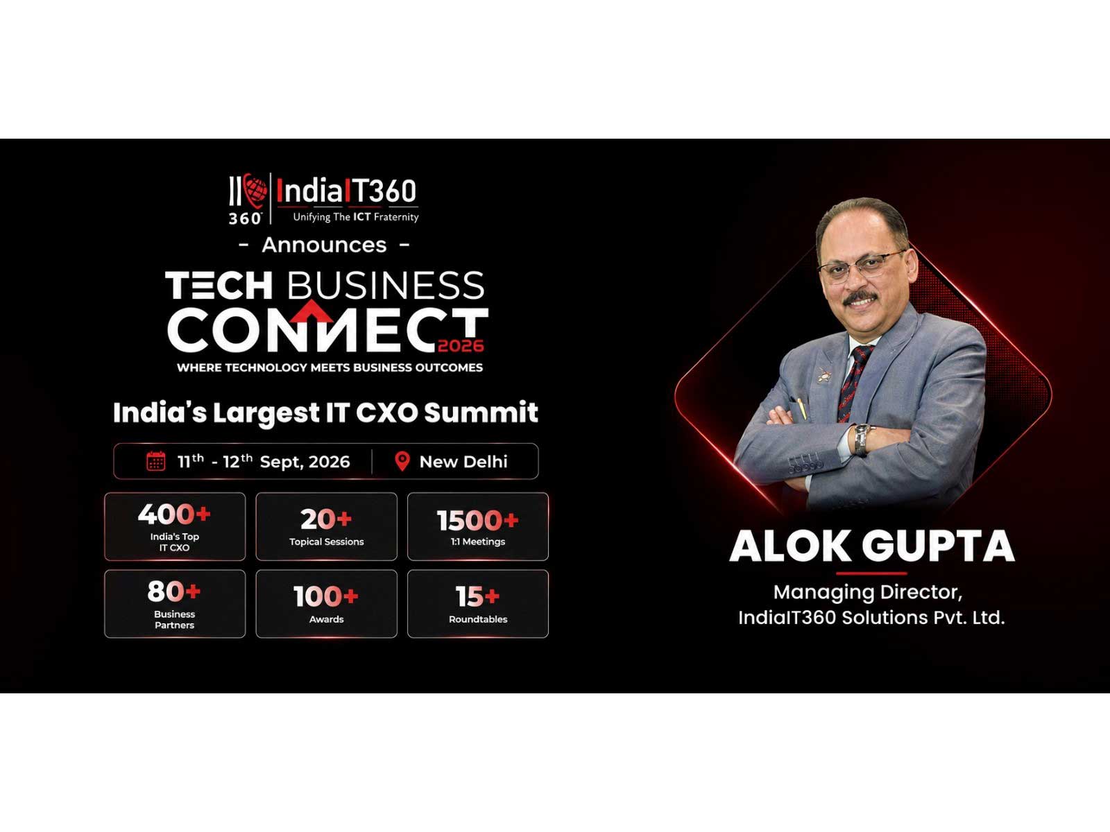 IndiaIT360's Tech Business Connect 2026 to Unite 400+ IT CXOs and Technology Leaders for Two Days of Collaboration, Innovation and Business Networking in New Delhi