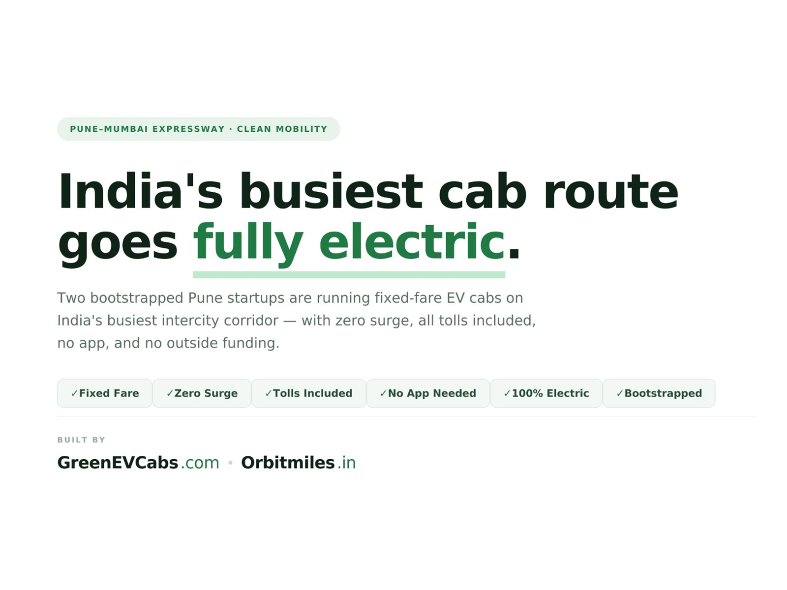 GreenEVCabs and OrbitMiles completed 2,000+ Pune-Mumbai EV trips with zero surge pricing, tolls included, and no outside funding--even during peak hours.