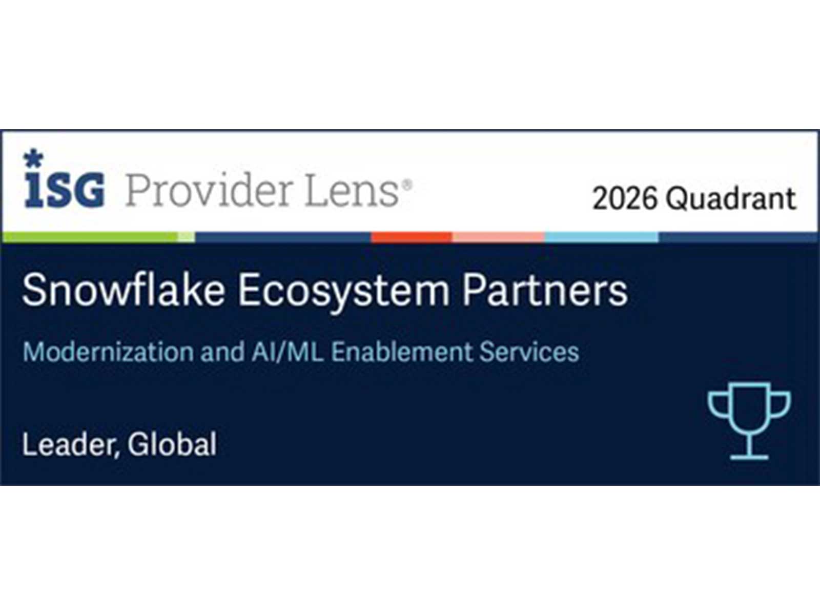 Tredence Recognized a Market Leader in the Inaugural ISG Provider Lens™ 2026 Snowflake Ecosystem Partners Report