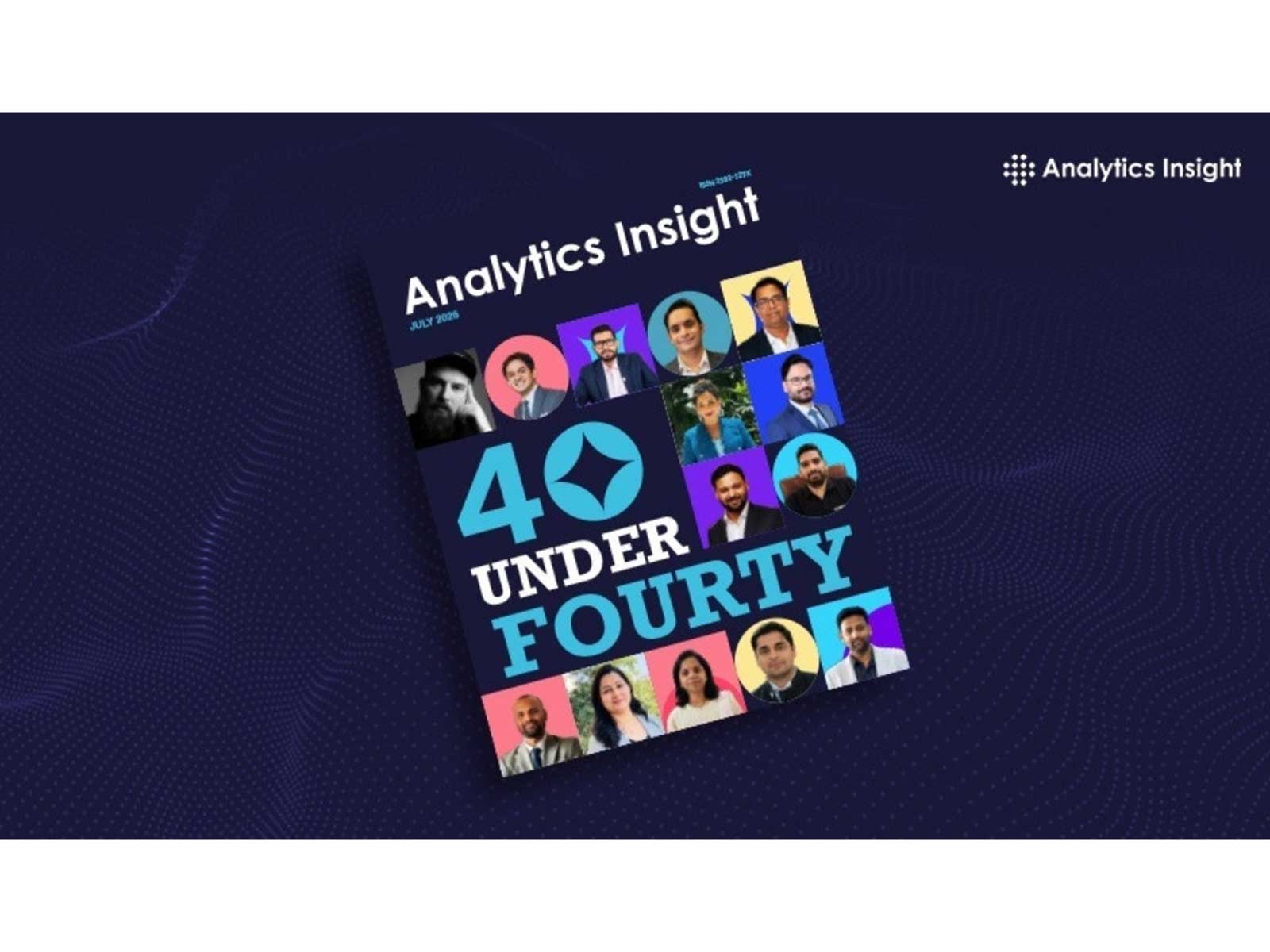 Analytics Insight Unveils '40 Under 40' July 2026 Special Edition Celebrating Emerging AI and Technology Leaders